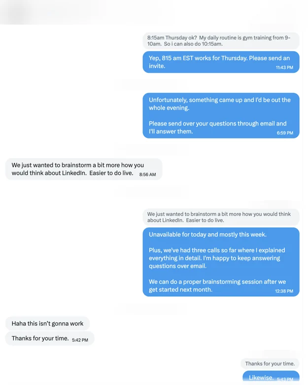 The conversation, with names removed. Everything else is as it was.